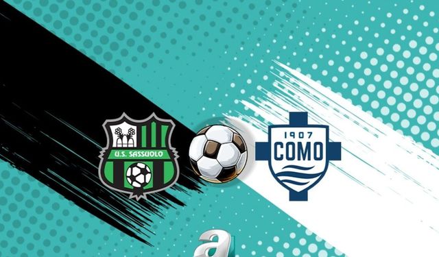 Sassuolo ile Como, Serie A'da kritik mücadelede karşı karşıya geliyor