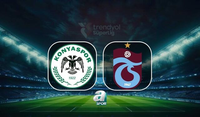 TÜMOSAN Konyaspor - Trabzonspor Maçı Saat ve Kanal Bilgileri