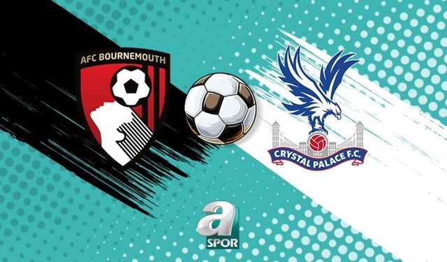 Bournemouth ile Crystal Palace, Premier Lig'de karşı karşıya geliyor