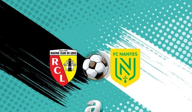 Ligue 1'de Kritik Mücadele: Lens ile Nantes Karşılaşıyor