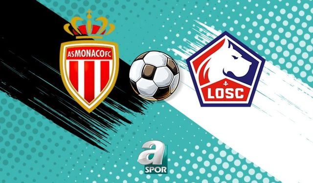Monaco ile Lille OSC, Ligue 1'de kritik karşılaşmada kozlarını paylaşacak