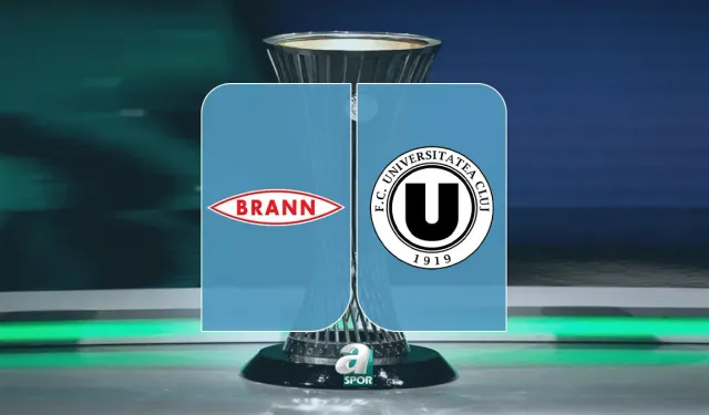 Brann-Universitatea Cluj UEFA Avrupa Konferans Ligi Maçı Ne Zaman ve Hangi Kanalda?