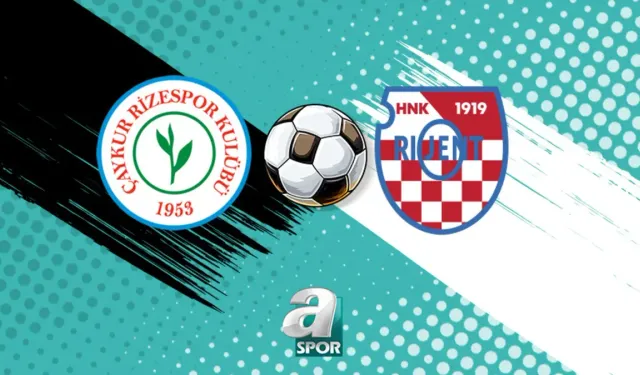 Çaykur Rizespor - Orijent Hazırlık Maçı 2 Ağustos'ta Canlı Yayınlanacak