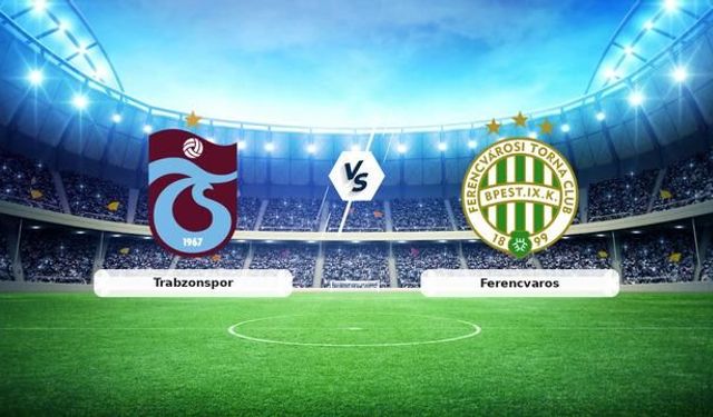 Trabzonspor Ferencvaros Karşısında Avrupa Ligi Play-Offunda Kritik Maça Çıkıyor