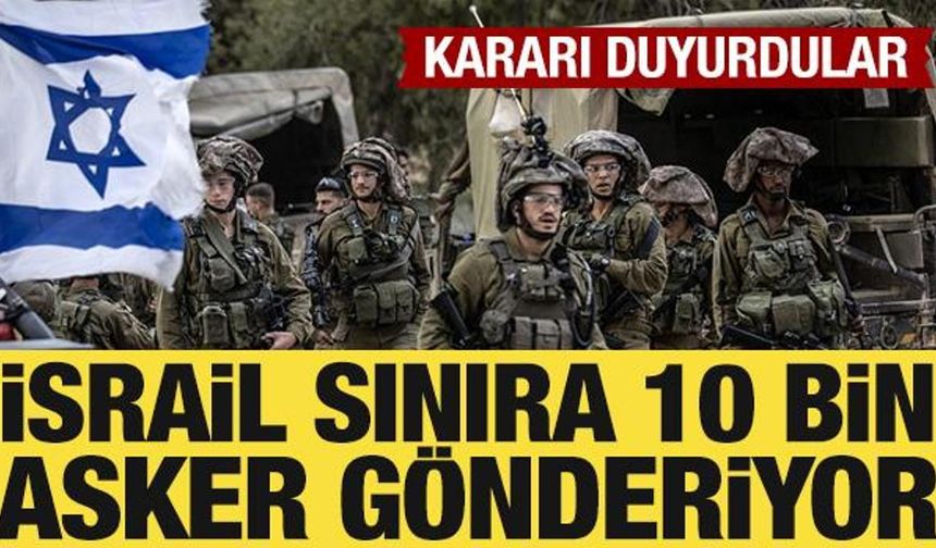 İsrail, Ürdün planını onayladı: 10 bin asker sınıra gidecek!