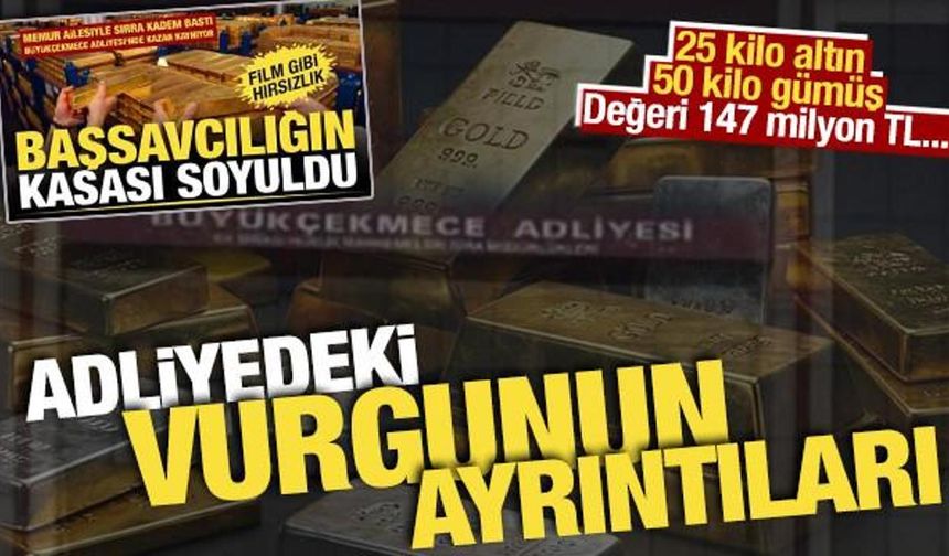 Büyükçekmece Adliyesi'ndeki 147 milyon liralık vurgunun ayrıntıları ortaya çıktı