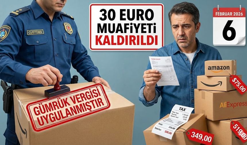 Yurt Dışı Alışverişinde "Ucuz" Dönem Bitti: 30 Euro Muafiyeti Kaldırıldı, Ek Vergi Geldi!