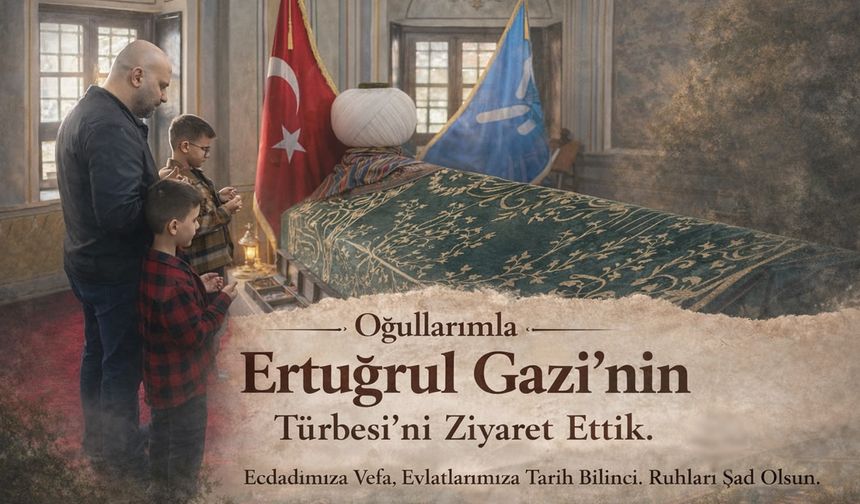 Tarih Kitapta Değil, Yaşatıldığında Anlamlıdır: Ertuğrul Gazi Kimdir?