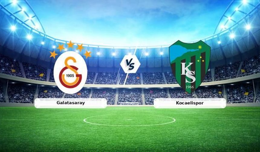 Galatasaray, Kocaelispor'u RAMS Park'ta Ağırlıyor
