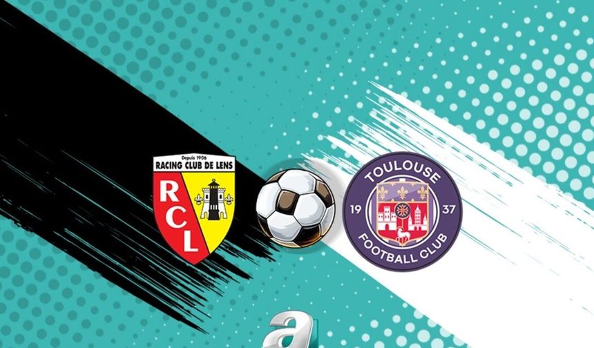Lens ile Toulouse 17 Nisan'da karşı karşıya gelecek