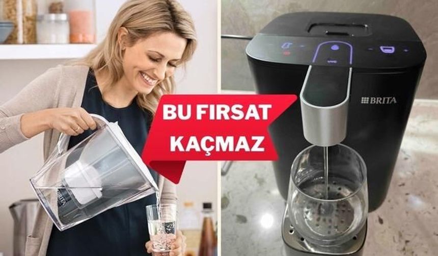 BRITA Ürünlerinde İndirim Fırsatları Başladı