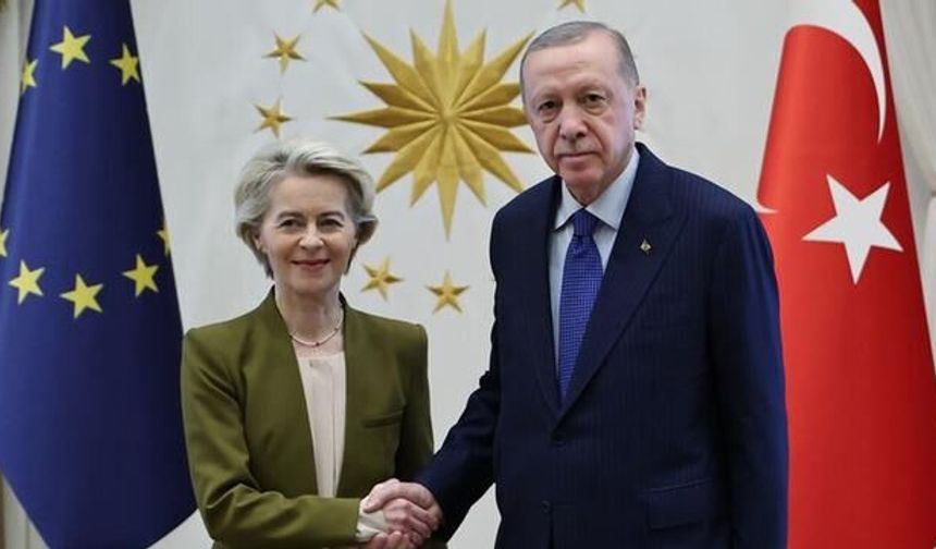 Erdoğan ve Von der Leyen Türkiye-AB İlişkilerini Görüştü