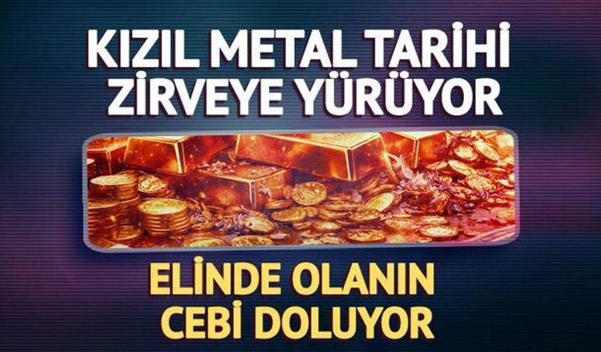 Kızıl Metal Fiyatları 8 Günlük Sürekli Artışla Tarihi Zirveye Yaklaşıyor