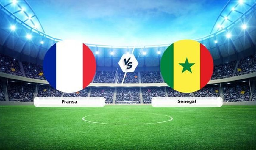 2026 Dünya Kupası'nda Fransa ile Senegal Karşılaşıyor