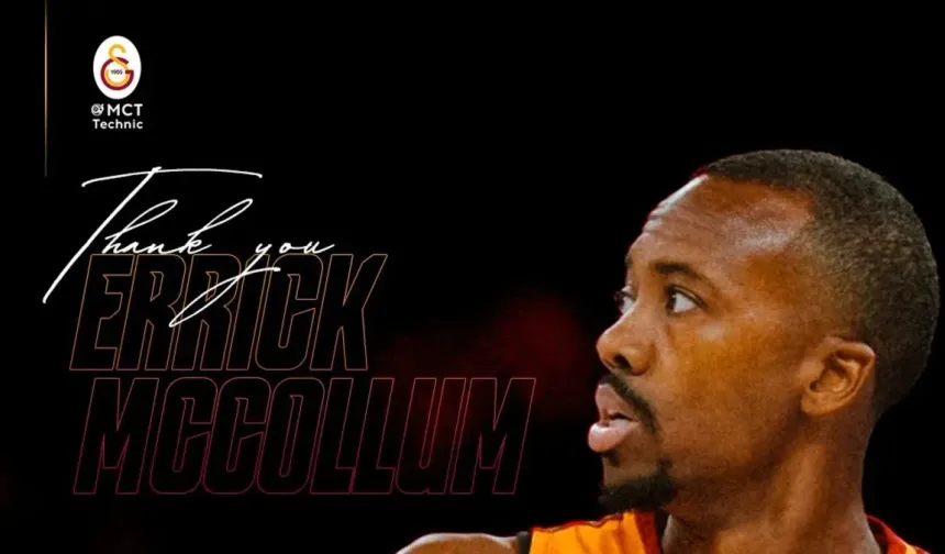Galatasaray, Errick McCollum ile Yollarını Ayırdı