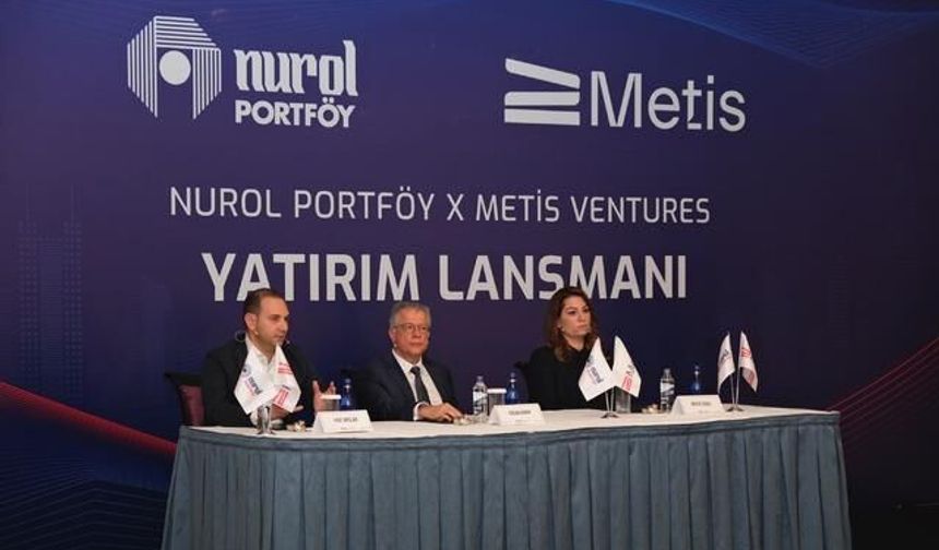 Nurol Portföy'den Metis Ventures'a 30 Milyon Dolarlık Yatırım Desteği
