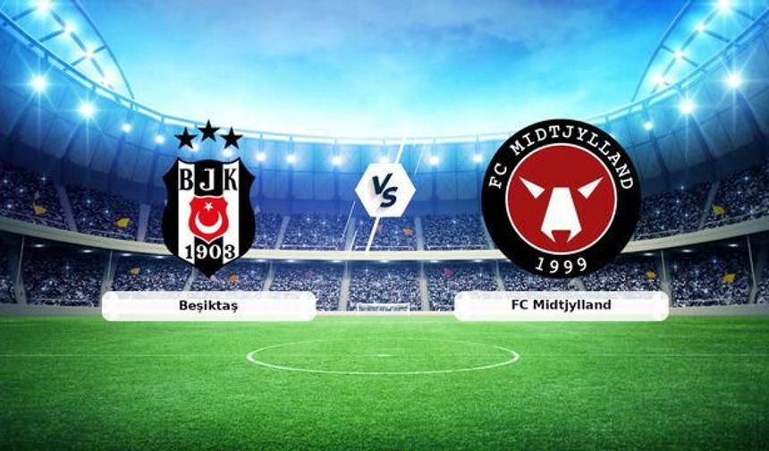 Beşiktaş, UEFA Avrupa Ligi'nde Midtjylland Karşısında Avantaj Peşinde