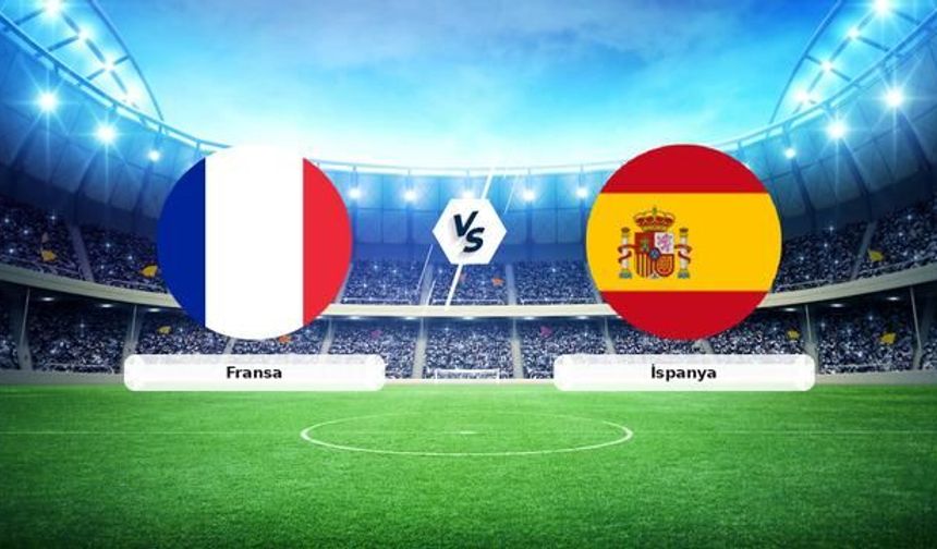 Fransa ile İspanya, 2026 Dünya Kupası Yarı Finalinde Karşılaşıyor