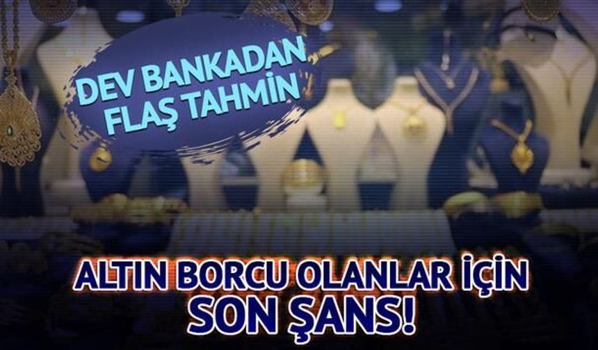 Goldman Sachs'tan Altın Fiyatları İçin Kritik Uyarı: Borcu Olanlar İçin Fırsat
