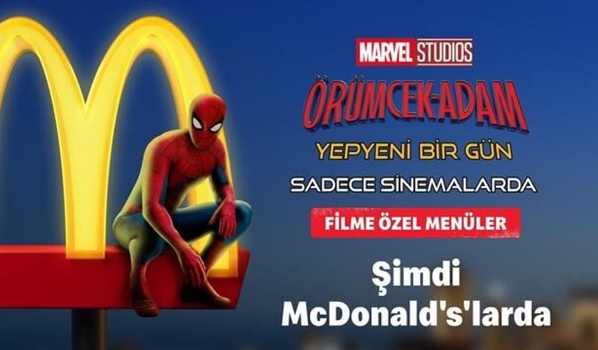 Örümcek Adam Heyecanı McDonald's Türkiye'de Başladı