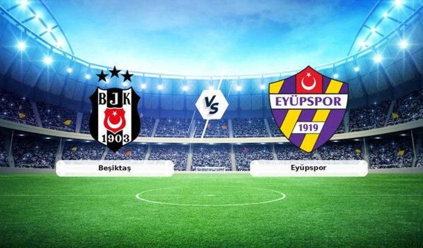 Beşiktaş, Eyüpspor Karşısında Zirve Yarışında Kritik 3 Puan Peşinde