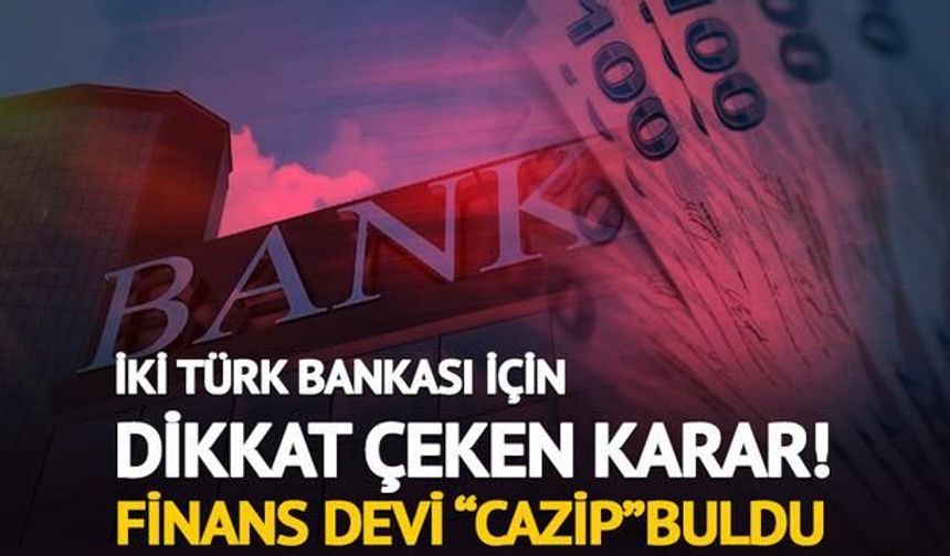 Morgan Stanley'den Türk bankalarına yatırım tavsiyesi: Garanti BBVA ve Akbank ön planda