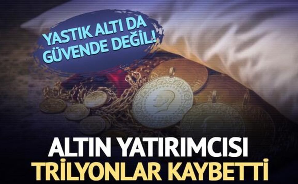 Türkiye'de Altın Varlıklarında 5 Ayda 155 Milyar Dolarlık Değer Kaybı