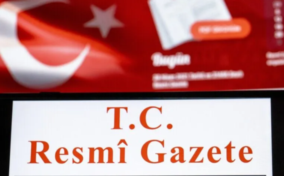 Resmi Gazete'de yayımlanan kararlarla bazı kurumlarda atama ve görevden almalar yapıldı
