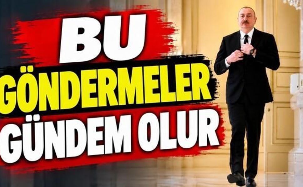 Aliyev: 'Kimse Yardım Etmedi, Herkes Yerini Bilsin'